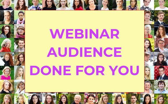 WEBINAR AUDIENCE DONE FOR YOU by Global Small Business School - Increase Cashflow & Optimize Workflow