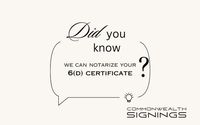6 (d) Certificates Notarization by Commonwealth Signings LLC
