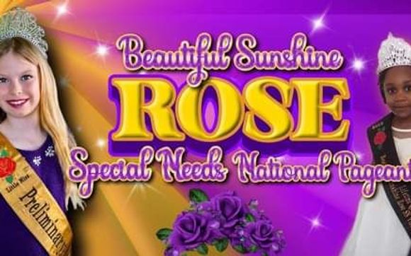 Beautiful Sunshine Rose Special Needs National Pageants By Beautiful