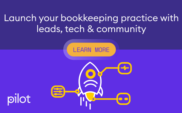 Starting your bookkeeping practice? Get clients, platform and support from day one. by Pilot