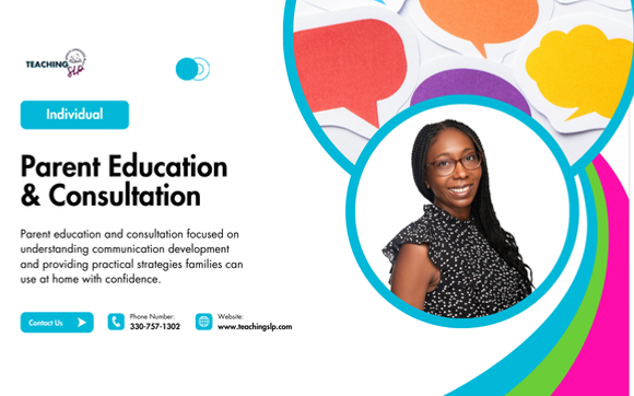 Parent Education & Consultation by Teaching SLP