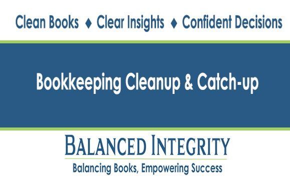 Tax-Ready Bookkeeping- Cleanup & Catch-up  by Balanced Integrity Bookkeeping | Alignable Ambassador