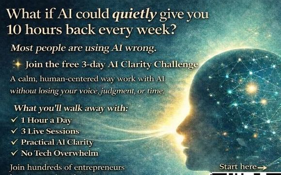 AI Is Moving Fast… But Most People Are Still Stuck. The AI Clarity Challenge (Free • Live • Online) by Innovate Ai Systems: Want 10+ Hours Back Every Week? AI + Human Potential Tools to Grow Faster Without Burnout.