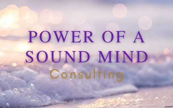 Power of a Sound Mind Consulting Services by Candi Usher