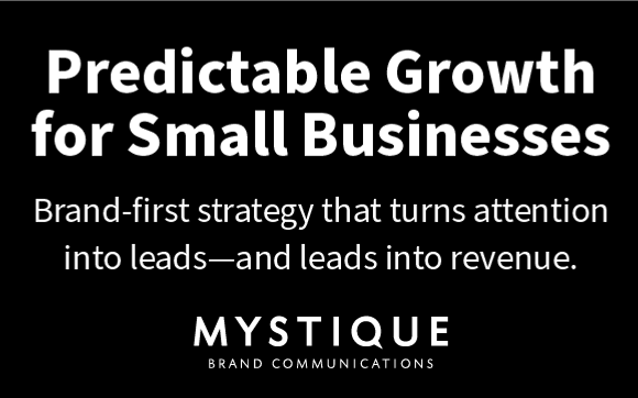 Predictable Growth Strategy for Small Businesses by Mystique Brand Communications