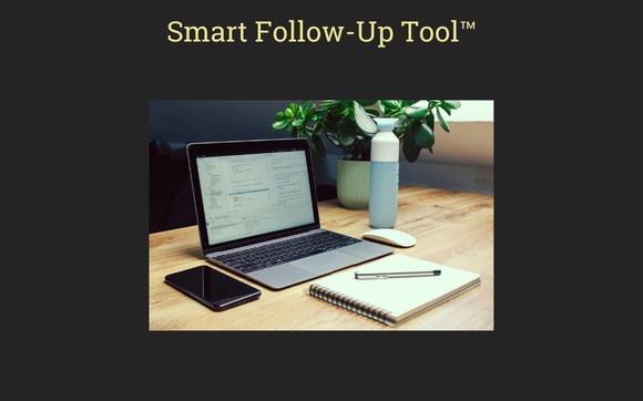 Smart Follow-Up Tool™ by Growable Coaching LLC