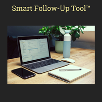 Smart Follow-Up Tool™ by Growable Coaching LLC