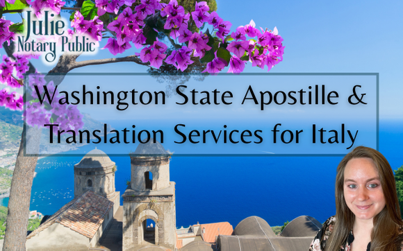 🇮🇹 From Lake Stevens, WA to Italy: Julie -Notary Public Makes Your Apostille Journey Easy by Julie -Notary Public