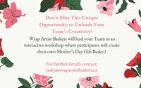 Join Us For A Gift Basket Workshop Just In Time For Mother's Day  by Wrap Artist Baskets