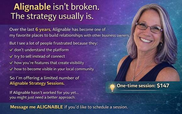 Private-Alignable Strategy Session by Relationship Marketing-Business With Purpose-Founding Alignable Alliance Ambassador