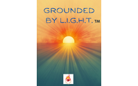 Grounded by L.I.G.H.T. ™️ by StillFire Healing Inc.