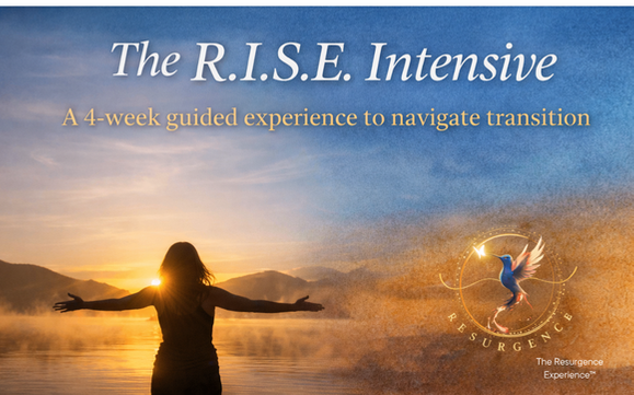 The R.I.S.E. Intensive  (4-Week Experience) by The Resurgence Experience™ 