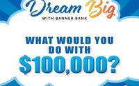 Dream Big by Banner Bank