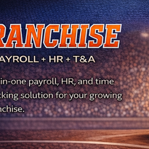 Franchise - Payroll + HR + Time and Attendance by Phil Pallifrone
