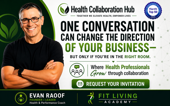 Health Collaboration Hub -Request Your Invitation . by Fit Living Academy 