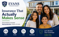 Insurance That Actually Makes Sense by Evans Insurance Agency LLC