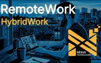 Hybrid Work in 2026: Flexibility is the Goal, Security is the Requirement 🏠Office🏢 by Nexus Technologies