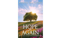 HOPE YET AGAIN: Hope isn't lost, it's just waiting for you to believe again! by Empowered Legacy Ministries