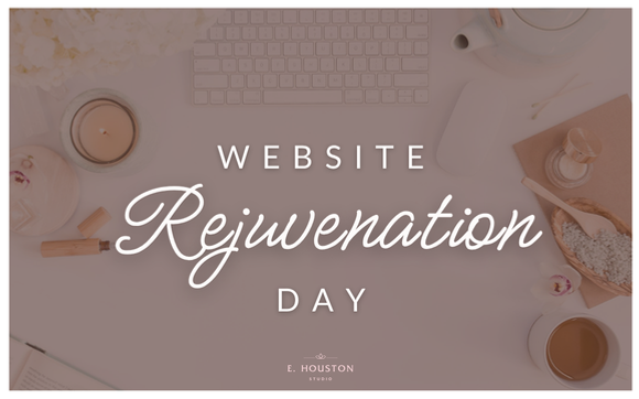 Website Rejuvenation Day by E. Houston Studio