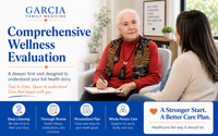 Comprehensive Wellness Evaluation  A deeper first visit designed to understand your full health story. by Garcia Family Medicine