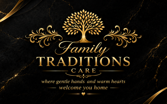 Residential eldercare services  by Family Traditions Care