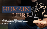 Humain Libre (Free Human) by Daniel Desjardins, Entrepreneuriat aligné et humain