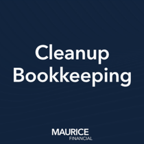 Cleanup Bookkeeping by Maurice Financial