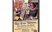 Was Ever Woman…  Adapted and Directed by Daisy Thomas  by MSOPA