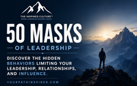 The 50 Masks of Leadership   by The Inspired Culture & Author "The Empty Chair" & Top 80 Exec Coach in the World & TV Show Host The Inspired Culture & Keynote Speaker