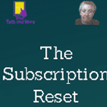 The Subscription Reset ($450) by YourTechandMore