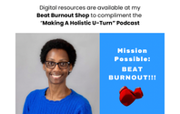 Digital downloads to empower women at my Beat Burnout Shop on Etsy! by Living Your Desk Life by Jamica McClammy