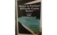 None Is Perfect Billiards Game Rules Book by 2B1 EntertainmenT LLC®