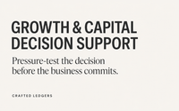 Growth & Capital Decision Support by Crafted Ledgers, LLC