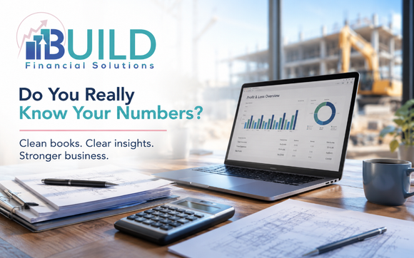 Do You Really Know Your Numbers? by Build Financial Solutions