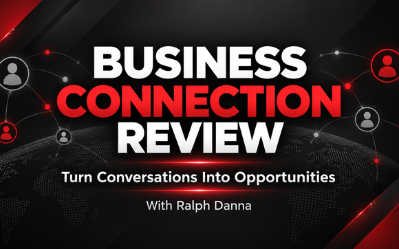 Business Connection Review by DannasSales / Wellness Products | Additional Income Education | Trusted Business Connections