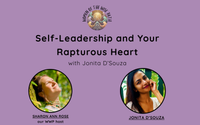 Just Released! Women of the Wise Path conversation: Self-Leadership and Your Rapturous Heart by Sharon Ann Rose - Women's Sacred Rites of Passage