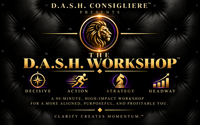 The D.A.S.H.™ Workshop by Leviathan Legacy, LLC 