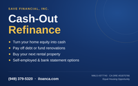 Cash-Out Refinance by Save Financial, Inc.