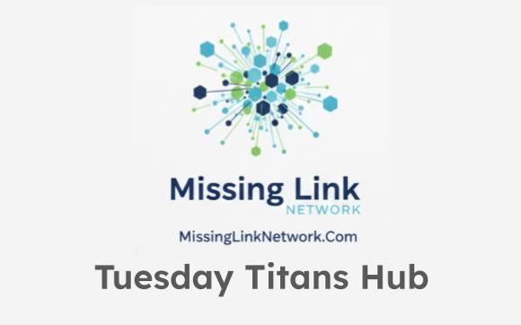 Tuesday Titans  by Missing Link Network