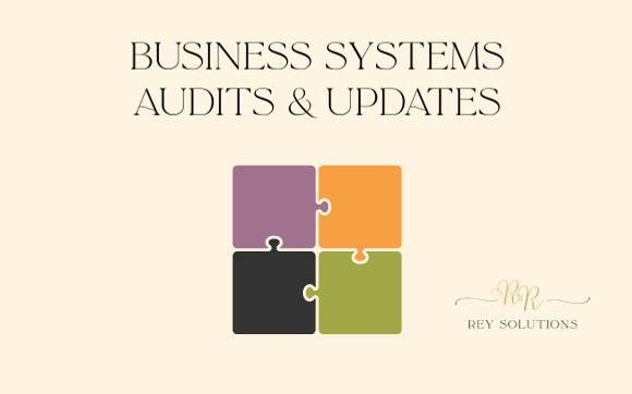Business Systems Audits & Updates by Rosie Rey - Writer, Consultant, Coach