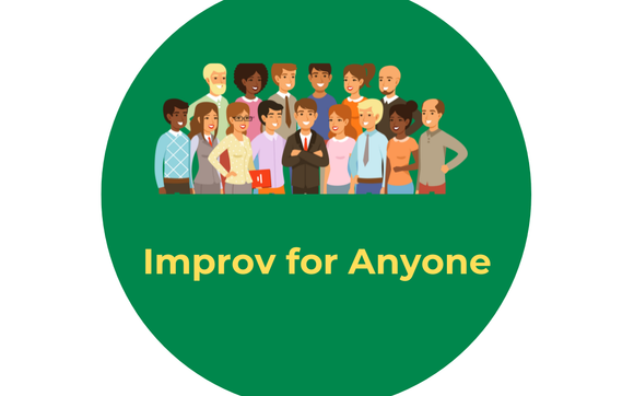 Improv for Everyone Classes and Workshops by Healthy Entertainment And Training LLC