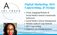 Social Media Content, Website Copy & Advertising to Elevate Your Digital Presence by A Joi Touch Marketing Solutions, LLC