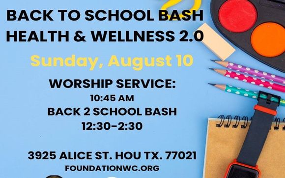 Back 2 School Bash by Foundation Worship Center