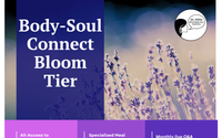 Body-Soul Connect: Bloom Tier by Eating for Meaning LLC