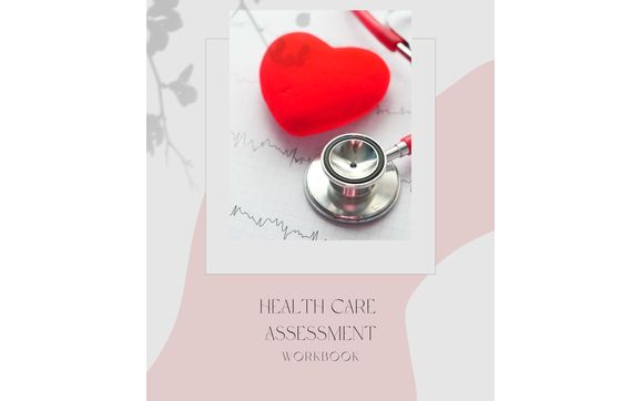FREE Health Care Assessment Workbook by Sharman Y. Monroe