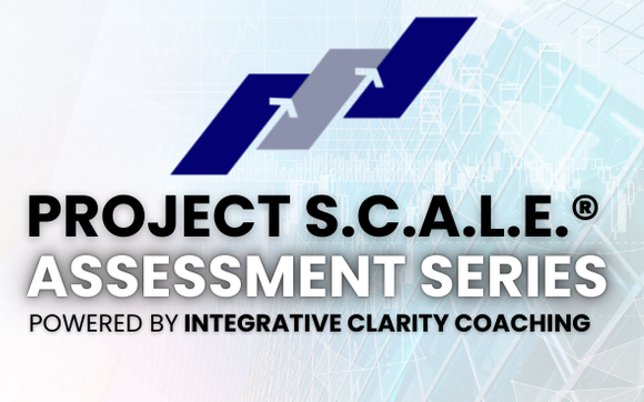 Project S.C.A.L.E.® Assessment Series by Project S.C.A.L.E.® Solutions