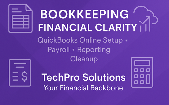 Financial Backbone: Expert Bookkeeping & Operational Integration by TechPro Solutions