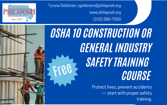 OSHA 10 - Construction or General Industry by Philaposh