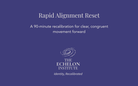 Rapid Alignment Reset by The Echelon Institute
