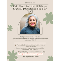 Pain-Free for the Holidays Packages by Helping Women Over 50 Achieve Pain-Free Mobility & Confidence